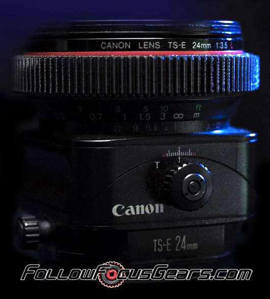 Seamless Follow Focus Gear for Canon EF 24mm f3.5 L TS-E Tilt Shift
