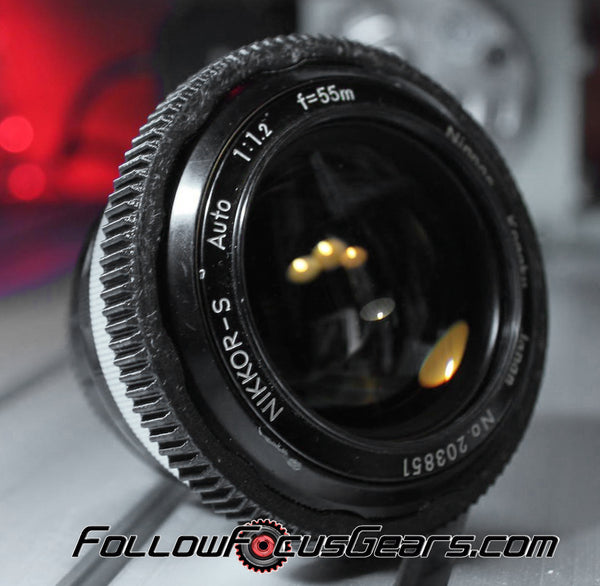 Seamless Follow Focus Gear for Nikon Nikkor - S 55mm f1.2 Lens
