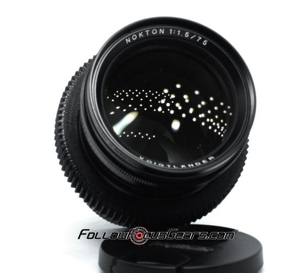 Seamless Follow Focus Gear For Voigtlander 75mm f1.5 Nokton ASPH Lens