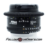 Seamless Follow Focus Gear for Nikon AF 50mm f1.8 Lens